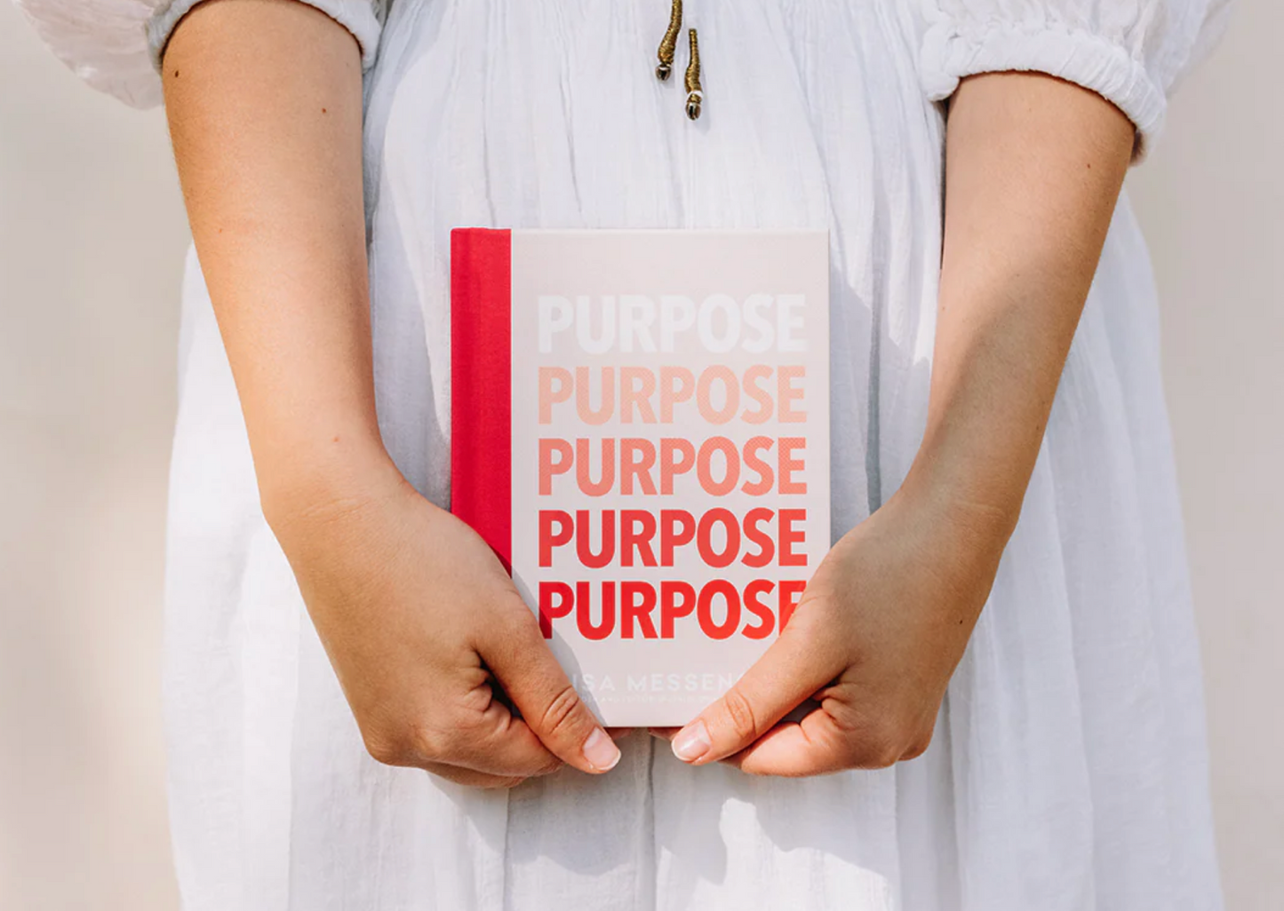 Purpose Book by Lisa Messenger