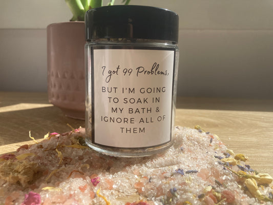 99 Problems - Bath Salts- The Sassy & Salty Collection
